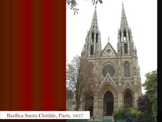 Basílica Santa Clotilde, París, 1857 