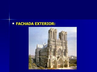 FACHADA EXTERIOR: 