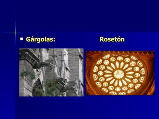 Gárgolas: Rosetón 