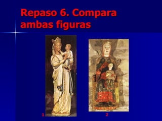Repaso 6. Compara ambas figuras 1  2  