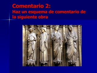 Comentario 2:  Haz un esquema de comentario de la siguiente obra 