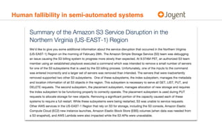 Human fallibility in semi-automated systems
 