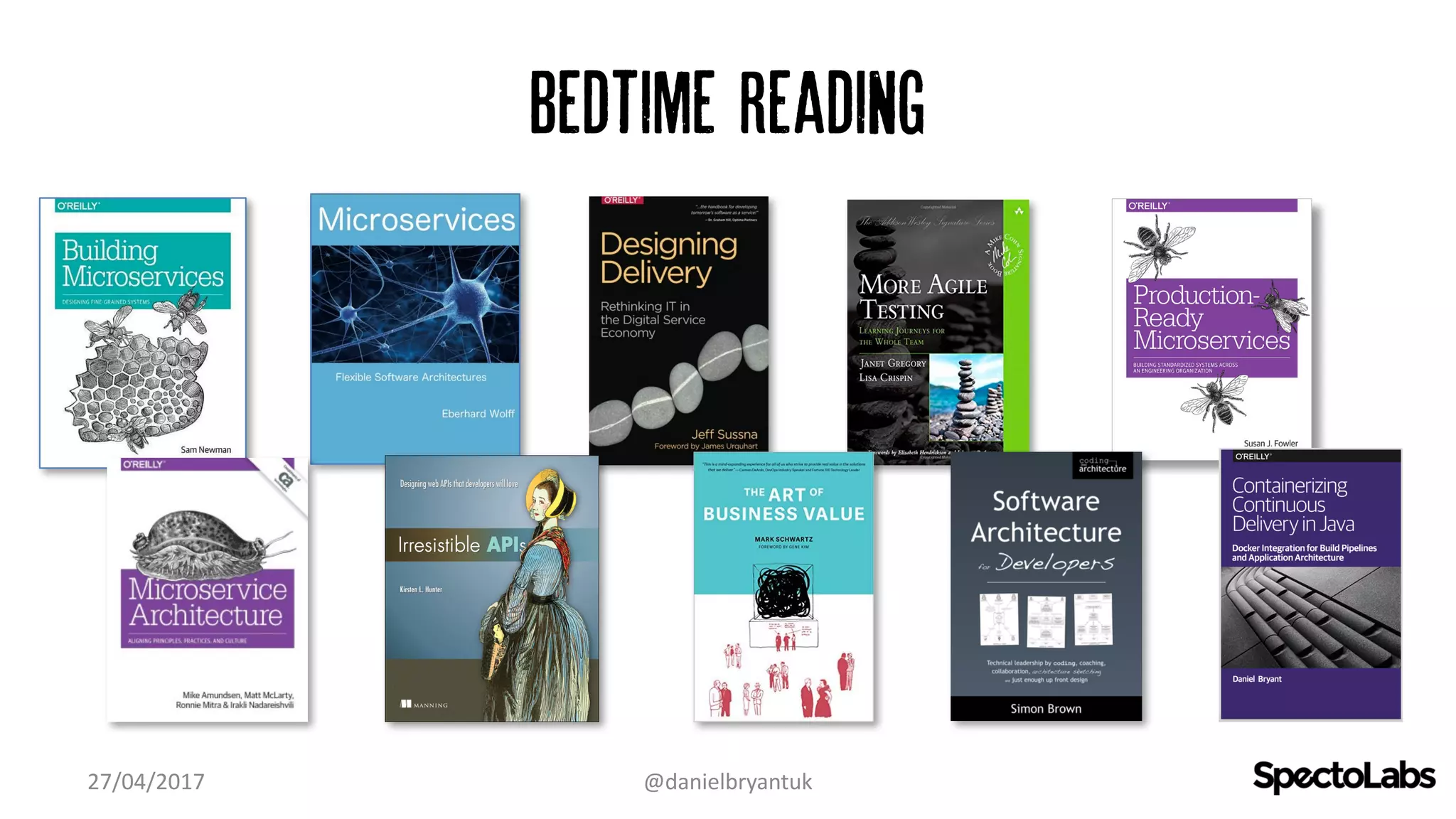 Bedtime reading
27/04/2017 @danielbryantuk
 