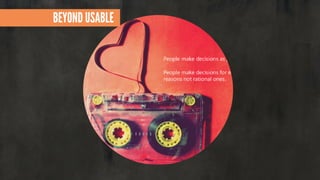 BEYOND USABLE
 