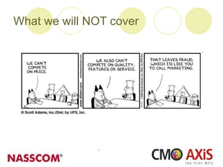 What we will NOT cover
 