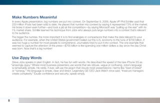 Make Numbers Meaninful
    In every Apple presentation, big numbers are put into context. On September 9, 2009, Apple VP P...