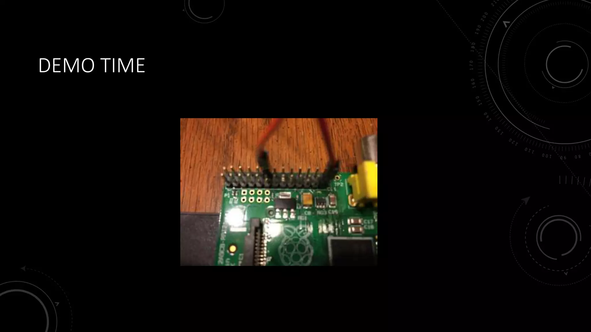 DEMO TIME
 
