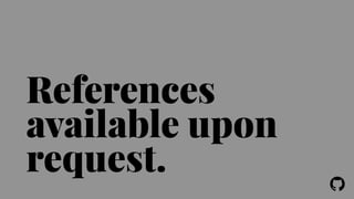 ! 
References 
available upon 
request. 
 