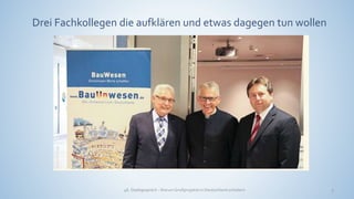 Göttingen Stadtgespräche Bauunwesen TGA Fachmann 20.Februar 2015