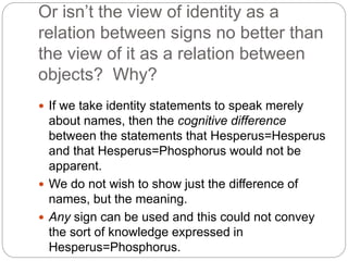 Gottlob Frege's Sense and Reference | PPTX