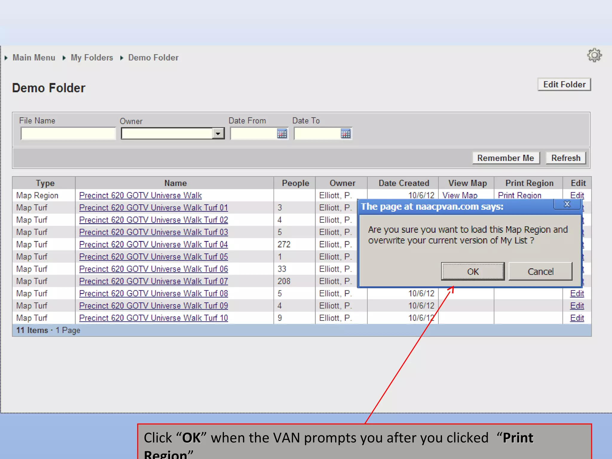 Click “OK” when the VAN prompts you after you clicked “Print
       OK
 
