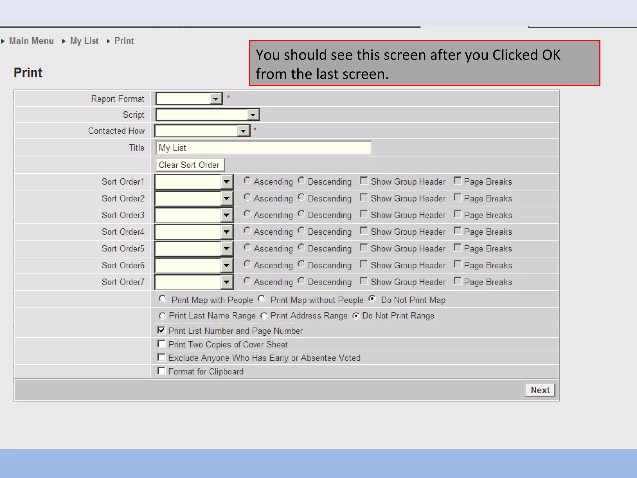 You should see this screen after you Clicked OK
from the last screen.
 