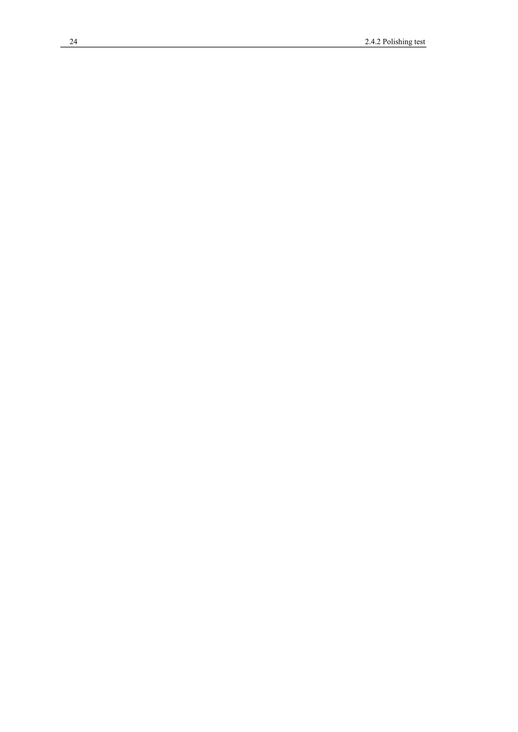 24 2.4.2 Polishing test 
 