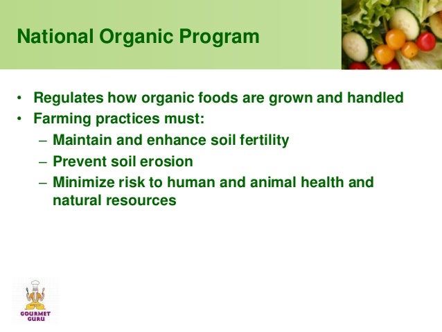 Are Organic Foods Regulated Are Organic Foods Regulated