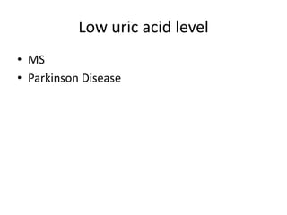 Low uric acid levelMSParkinson Disease