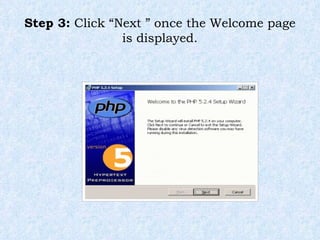 Step 3:  Click “Next ” once the Welcome page is displayed. 