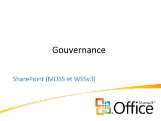 Gouvernance SharePoint (MOSS et WSSv3) 