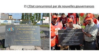 2) L’Etat concurrencé par de nouvelles gouvernances
 