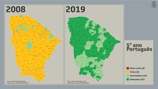 2019
5° ano
Português
Muito crítico (0)
Crítico (0)
Intermediário (59)
Adequado (125)
2019
2008 2019
2019
2008
Fonte: UFJF/CAEd?SPAECE 2019
Elaborado por SEDUC/COADE/CEADE
Fonte: UFJF/CAEd/SPAECE 2008
Elaborado por SEDUC/COADE/CEADE
 
