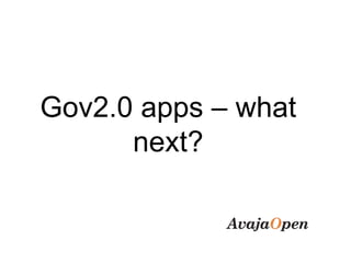 Gov2.0 apps – what next? 