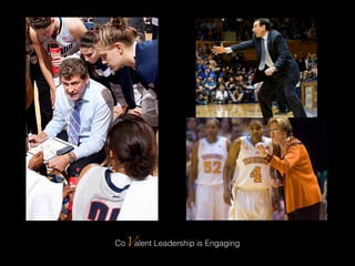 CoValent Leadership is Engaging