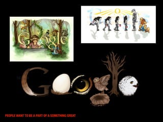 167,000
PEOPLE WANT TO BE A PART OF A SOMETHING GREAT