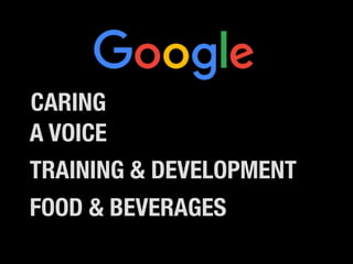 CARING
A VOICE
TRAINING & DEVELOPMENT
FOOD & BEVERAGES