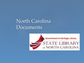 {
North Carolina
Documents
 