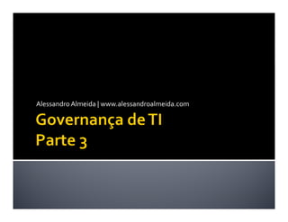 Alessandro Almeida | www.alessandroalmeida.com
 
