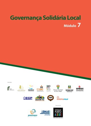 Governança Solidária Local
                   Módulo 7
 