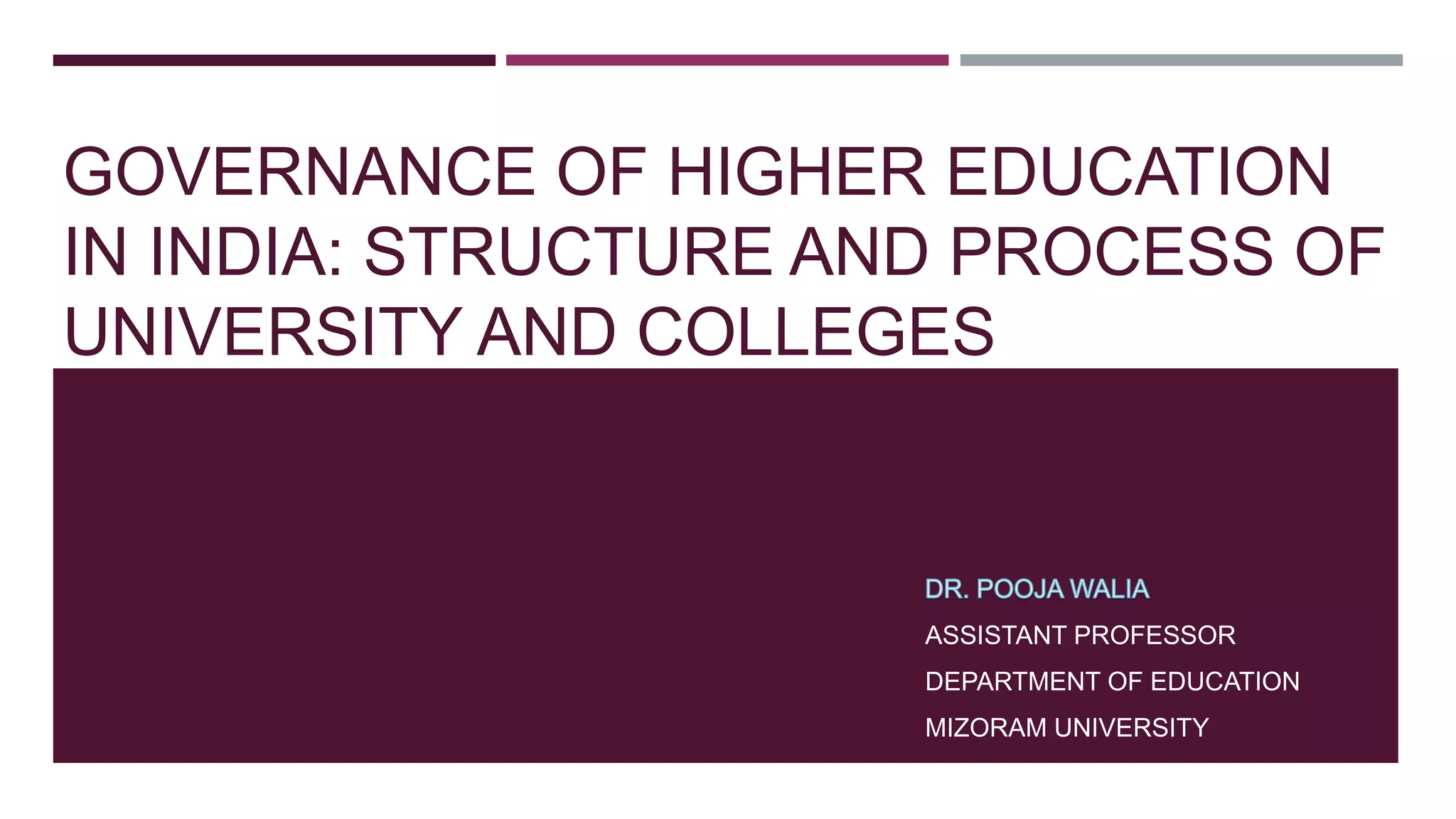 Governance of Higher education in India | PPTX