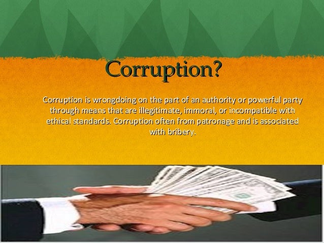 corruption an incurable disease Corruption in any form is treated as an incurable disease, a cause of many social and economical evils in the society and it damages the moral and ethical fibres of the civilization indisputably, it is correct that corruption breeds many evils in the society and once corruption starts taking place, slowly and gradually whole country passes. corruption an incurable disease Corruption in any form is treated as an incurable disease, a cause of many social and economical evils in the society and it damages the moral and ethical fibres of the civilization indisputably, it is correct that corruption breeds many evils in the society and once corruption starts taking place, slowly and gradually whole country passes.