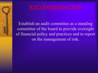 Audit Committees In the final analysis, the school board is ultimately responsible for adopting system-wide policy and philosophy, including the internal financial controls to protect the school system’s assets. Audit committees are quickly becoming a necessary and best practice in board governance.
