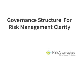 Clarity Risk Governance Structure For Risk Management Clarity | PDF