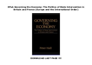 EPub Governing the Economy: The Politics of State Intervention in
Britain and France (Europe and the International Order)
DONWLOAD LAST PAGE !!!!
For over one hundred years, the British economy has been in decline relative to other industrialized countries. This book explores the origins of Britain's economic problems and develops a striking new argument about the sources of decline. It goes on to analyze the evolution of economic policy in postwar Britain from the development of Keynesianism to the rise of monetarism under Margaret Thatcher. France, by contrast, experienced an economic miracle in the postwar period. Hall argues that the French state transformed itself and then its society through an extensive system of state intervention. In the recent period, however, the French system has encountered many difficulties, and the book locates their sources in the complex interaction between state and society in France culminating in the socialist experiment of Francois Mitterrand. Through his insightful, comparative examination of policy-making in Britain and France, Hall develops a new approach to state-society relations that emphasizes the crucial role of institutional structures.
 
