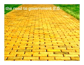 the road to government 2.0