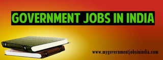   Increasing Attractiveness of Government jobs in India