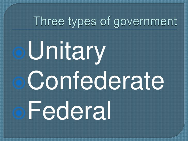 how is power distributed in different forms of government 3 form of government