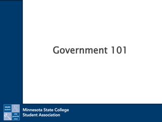 Government 101
 