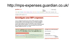 http://mps-expenses.guardian.co.uk/ 