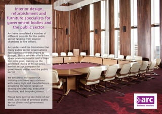 Interior fit out and furniture specialists for Government bodies and the public sector