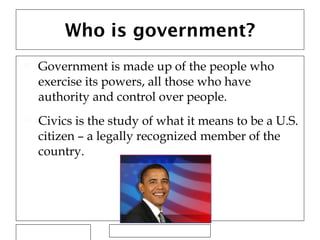 Government chapter 1 section 1 powerpoint | PPT