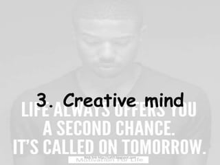 3. Creative mind
Web link http://sah9.blogspot.com
 