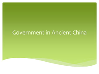 Government in Ancient China
 