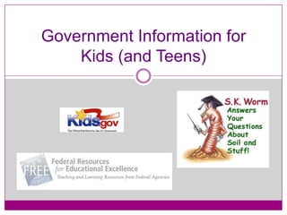 Government Information for Kids (and Teens) 