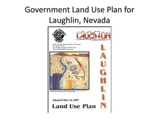 Government Land Use Plan for Laughlin, Nevada 