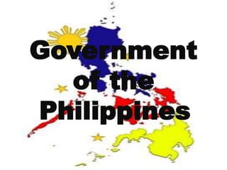 Government
of the
Philippines
 