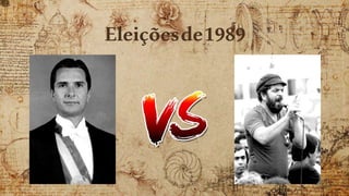Eleiçõesde1989
 