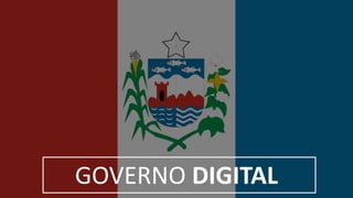 GOVERNO DIGITAL
 