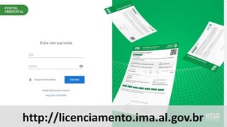 http://licenciamento.ima.al.gov.br
 